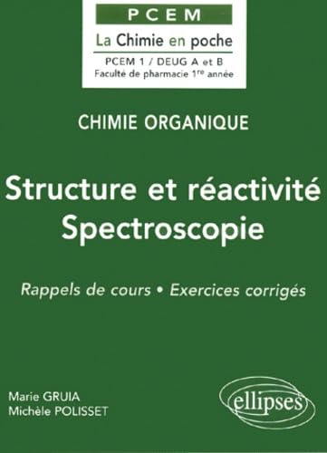 Chimie organique, tome 1 : Structure et réactivité - Spectroscopie book
