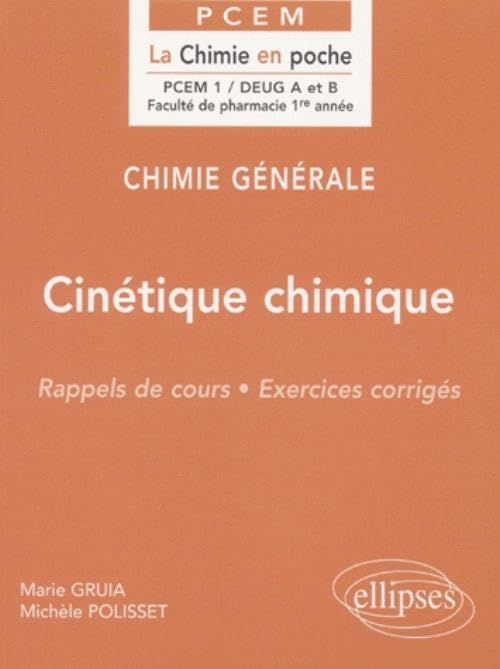 Chimie générale, tome 4 : Cinétique chimique book
