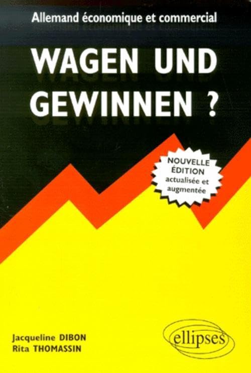 Wagen und Gewinnen ? Allemand économique et commercial Foreign Languages ​​& Dictionaries