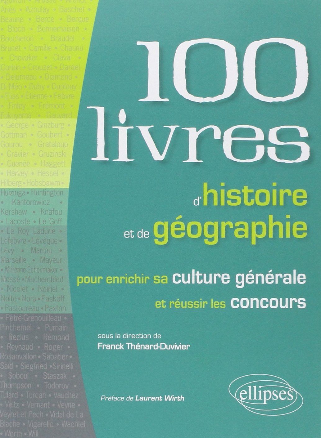Les 100 livres d'histoire et de géographie pour enrichir sa culture générale et réussir les concours Politics & History