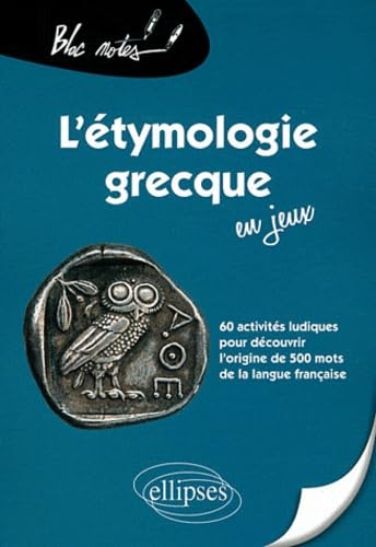 L'étymologie grecque en jeux (Bloc-notes) Books