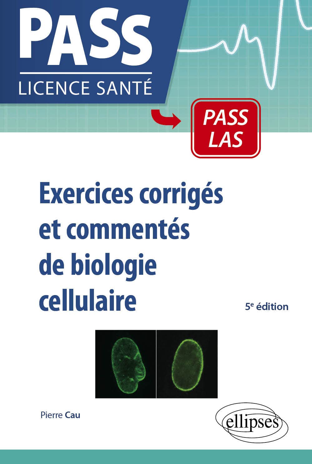 Exercices corrigés et commentés de biologie cellulaire - 5e édition (PACES) Books