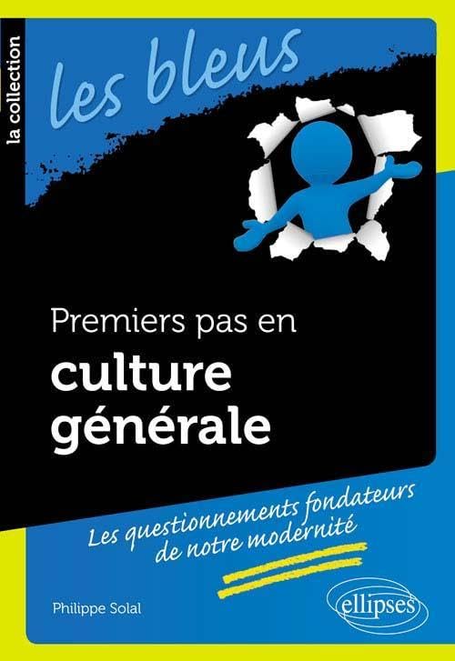 Premiers pas en culture générale (Les Bleus) Books