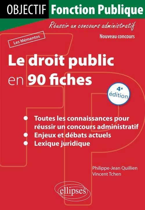 Le droit public en 90 fiches - 4e édition (Objectif Fonction Publique) Law