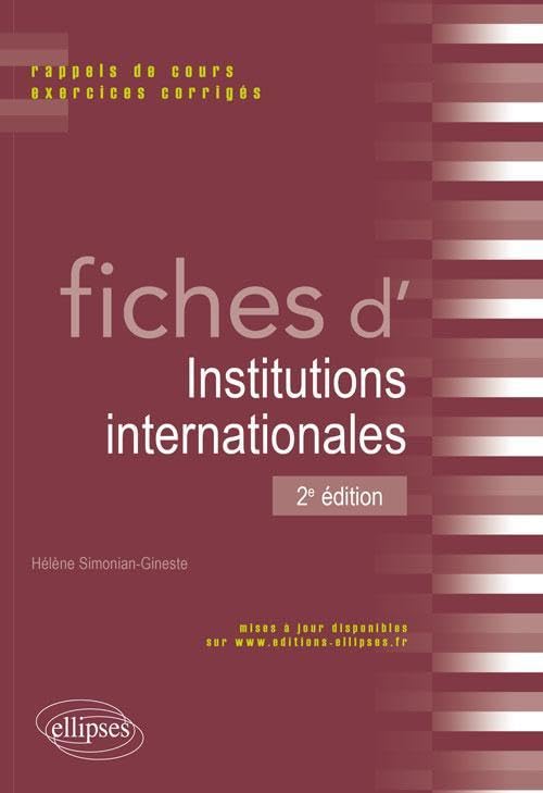 Fiches d'Institutions internationales: Rappels de cours et exercices corrigés book