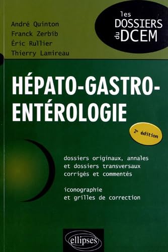 Hépato-gastro-entérologie (2e édition) (Les dossiers du DCEM) Medicine