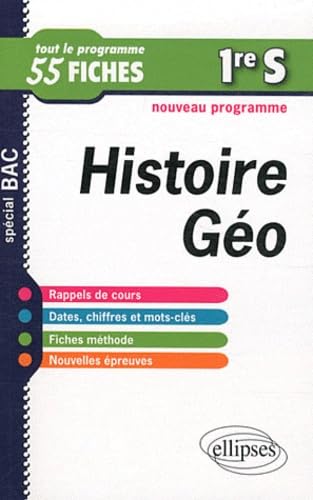 Histoire-Géographie 1e S: Tout le programme en 55 fiches book