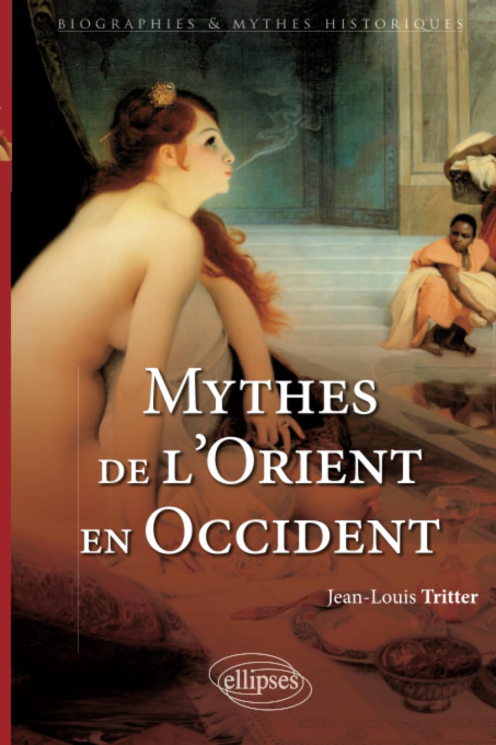 Mythes de l'Orient en Occident book