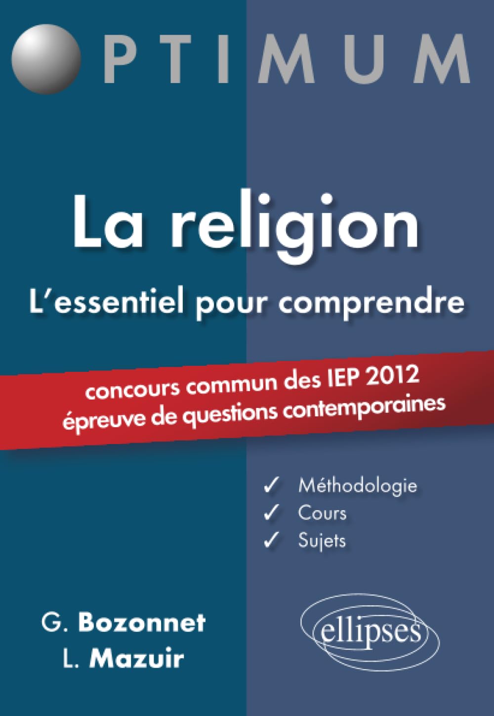 L'essentiel pour comprendre la religion (IEP 2012) book