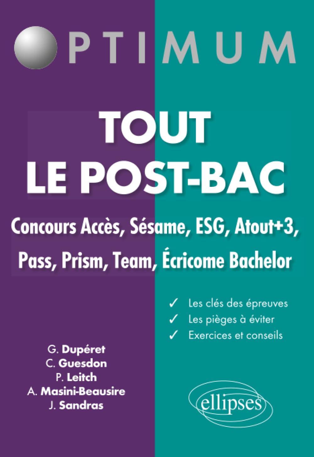 Tout le post-bac : Concours accès, sésame, ESG, atout+3, pass, prism, team, ecricome bachelor book