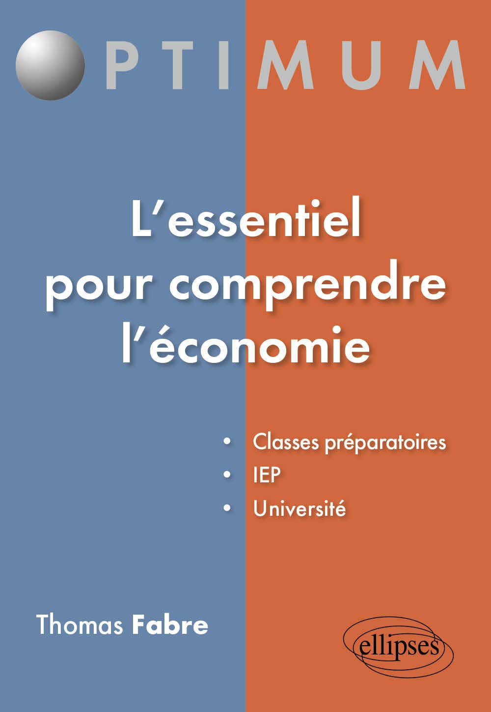 L'essentiel pour comprendre l'économie (Optimum) Books