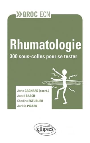 Rhumatologie: 300 sous-colles pour se tester book