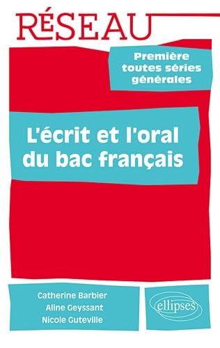 L'écrit et l'oral du bac français 1e toutes séries générales book