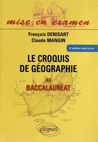Le croquis de géographie au baccalauréat: Nouveau programme book