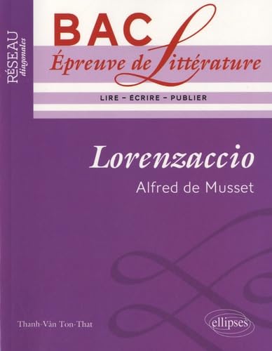 Lorenzaccio de Musset (Réseau Diagonales) Non-fiction