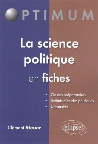 La Science politique en fiches (Optimum) Politics & History
