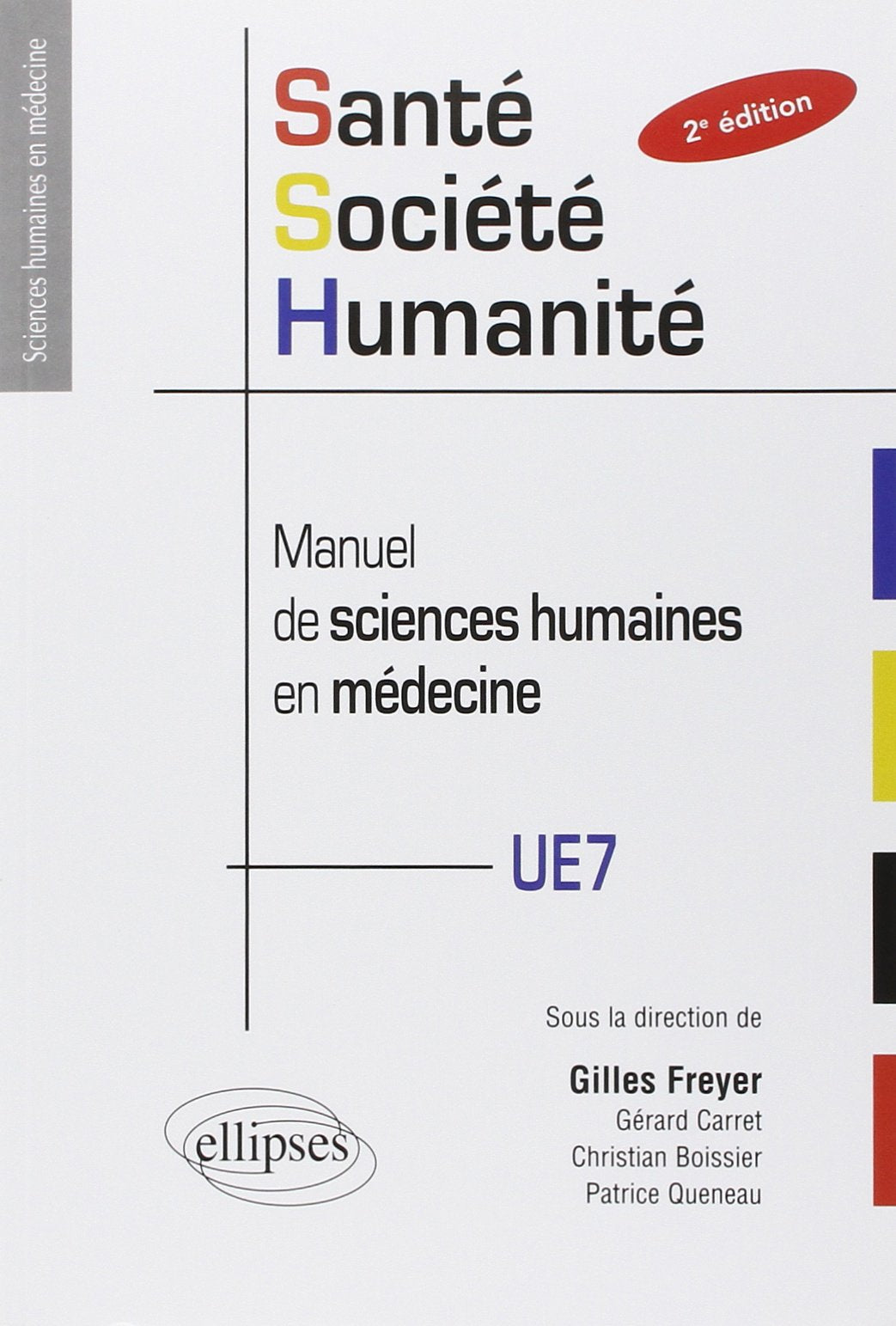 Santé, société, humanité, manuel de sciences humaines en médecine: PACES book