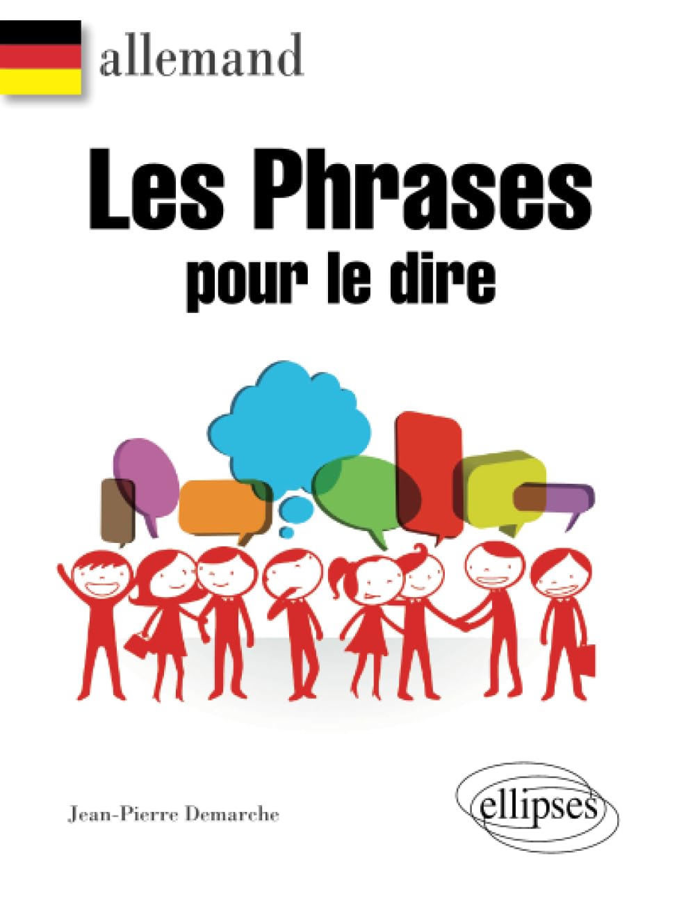 Allemand. Les phrases pour le dire. Foreign Languages ​​& Dictionaries