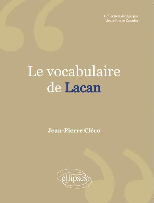Le vocabulaire de Lacan book