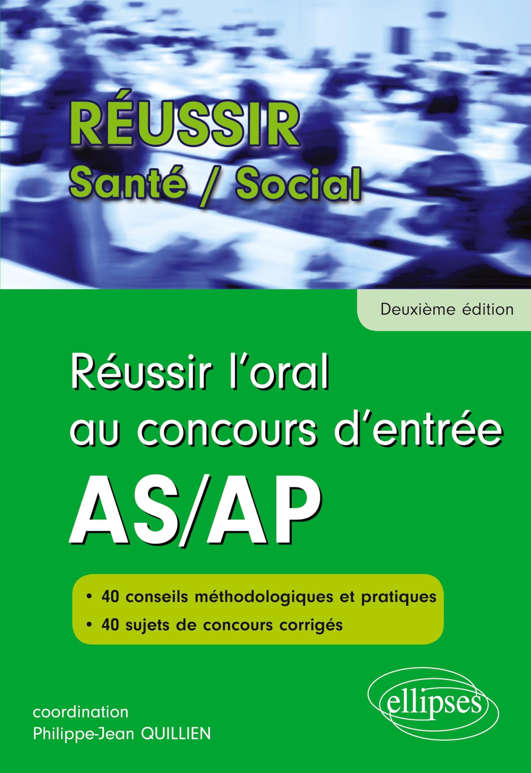 Réussir l'oral au concours d'entrée AS/AP book