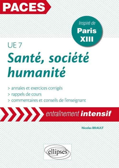Santé, société, humanité UE7: Annales et exercices corrigés, inspiré de Paris XIII book