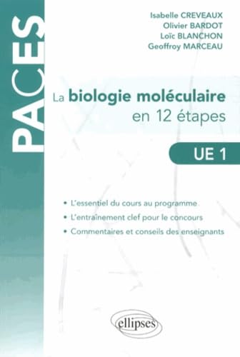 La biologie moléculaire en 12 étapes UE 1 book