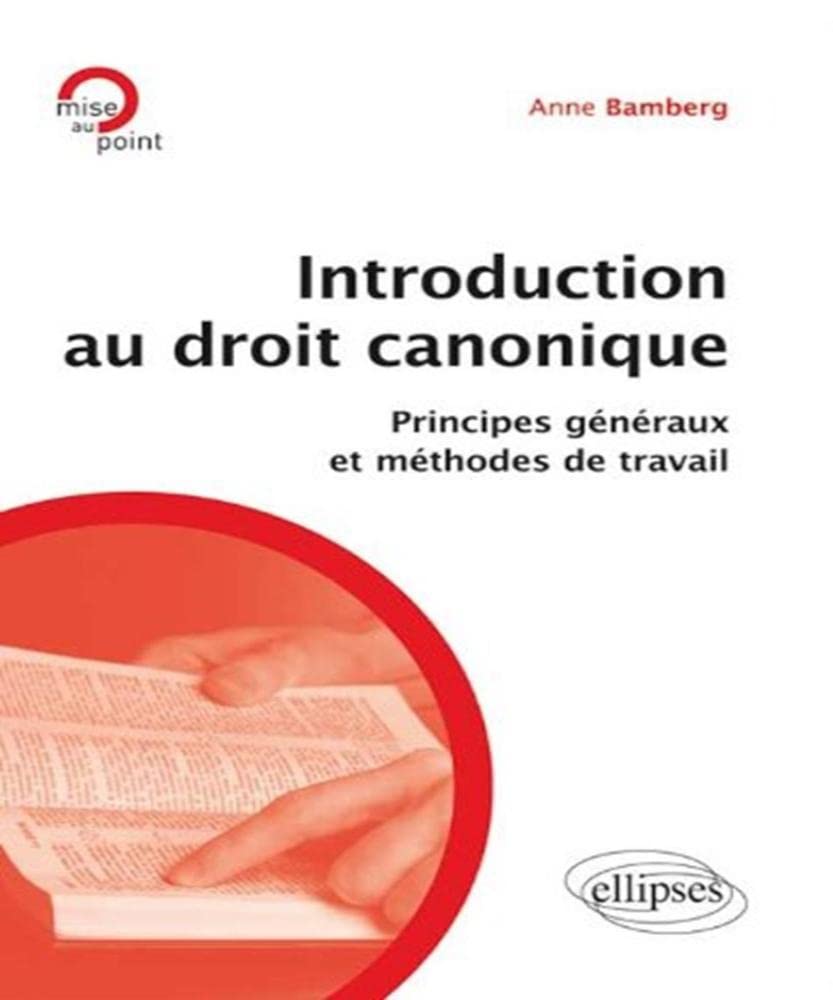 Introduction au droit canonique: Principes généraux et méthodes de travail book