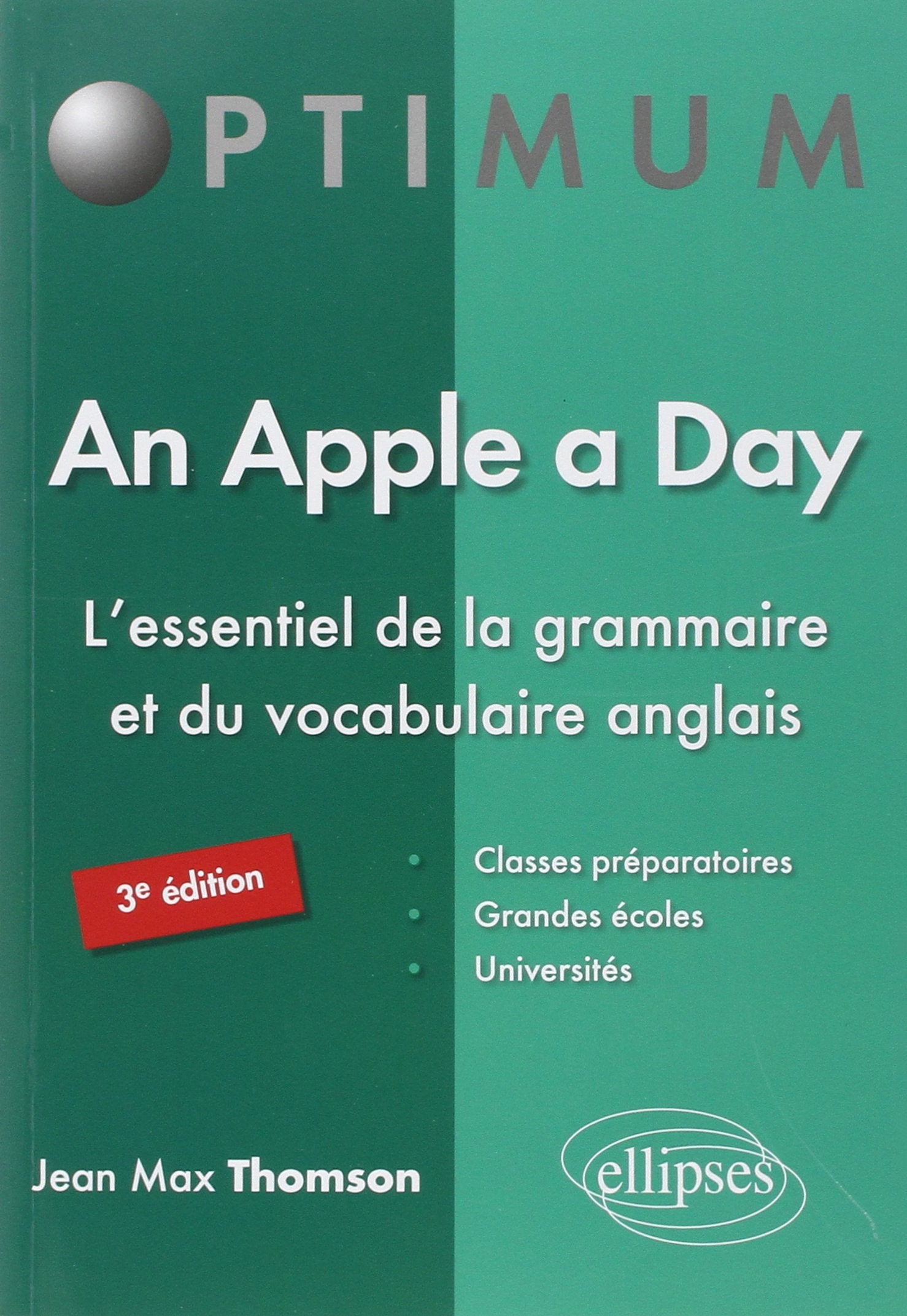 An Apple a Day: L'essentiel de la grammaire et du vocabulaire anglais book