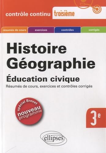 Histoire géographie éducation civique 3e: Spécial brevet book