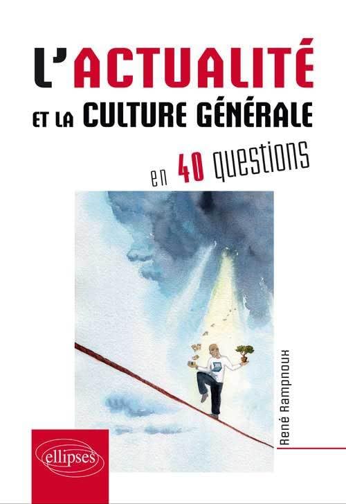 L'actualité et la culture générale en 40 questions book