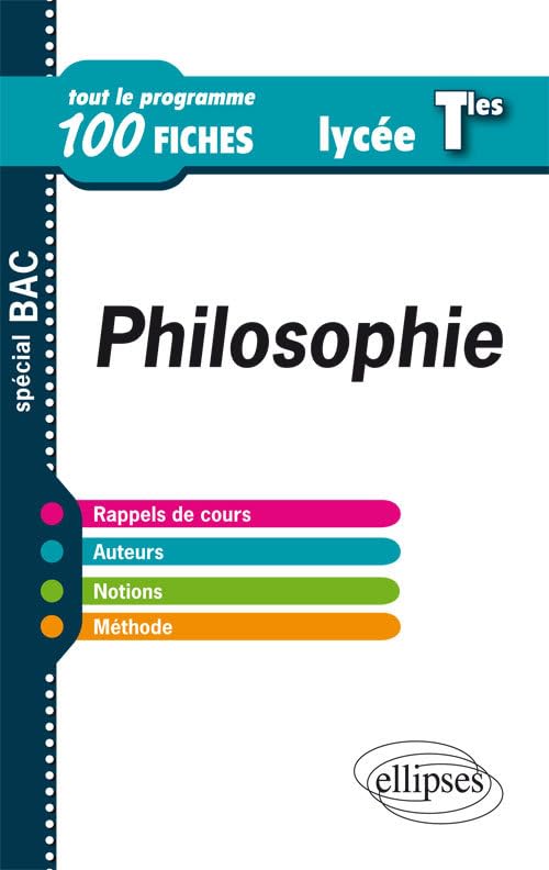 Philosophie - Terminale - tout le programme en 100 fiches (Tout le programme en fiches) Non-fiction