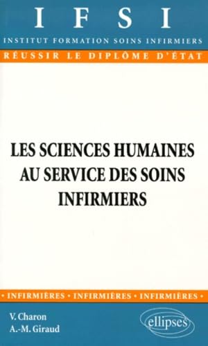 sciences humaines au service des soins infirmiers (Les) - n°4 (IFSI INFIRMIERES) Books