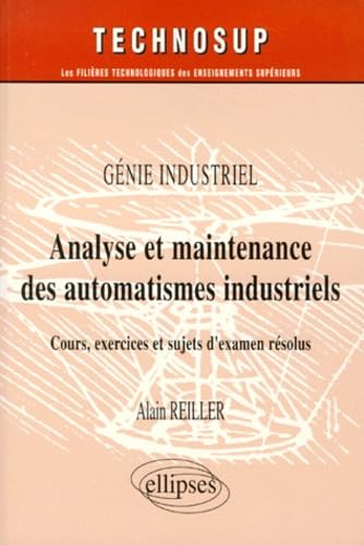 Analyse et maintenance des automatismes industriels - Génie industriel - Niveau B (Technosup) Computer Science