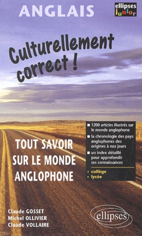 Culturellement Correct ! Tout Savoir Sur Le Monde Anglophone book