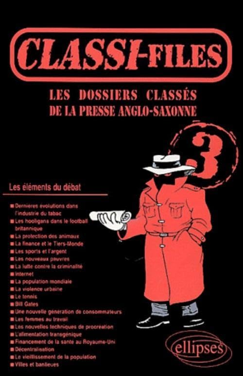 Classi-files, tome 3 : Les dossiers classés de la presse anglo-saxonne book