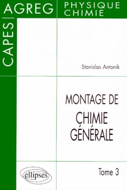 Le montage de chimie générale au CAPES et à l'Agrégation book
