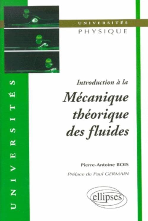 Introduction à la mécanique théorique des fluides (Universités) Business & Technology