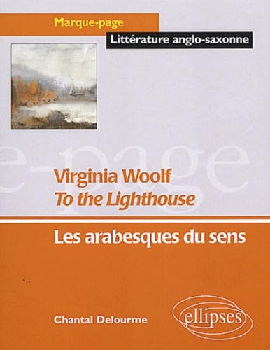 Virginia Woolf, To the Lighthouse book