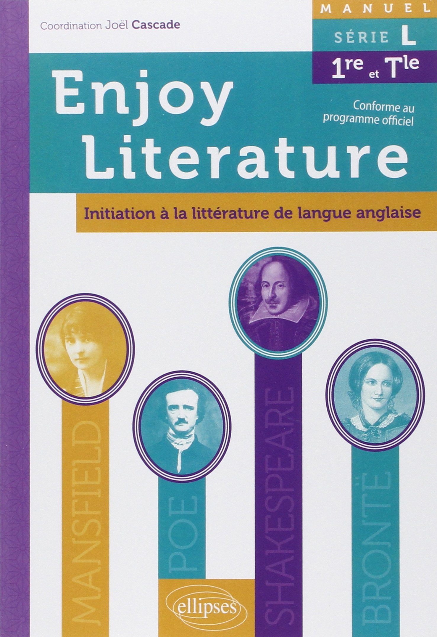 Enjoy Literature: Initiation à la littérature de langue anglaise 1e et Tle série L book