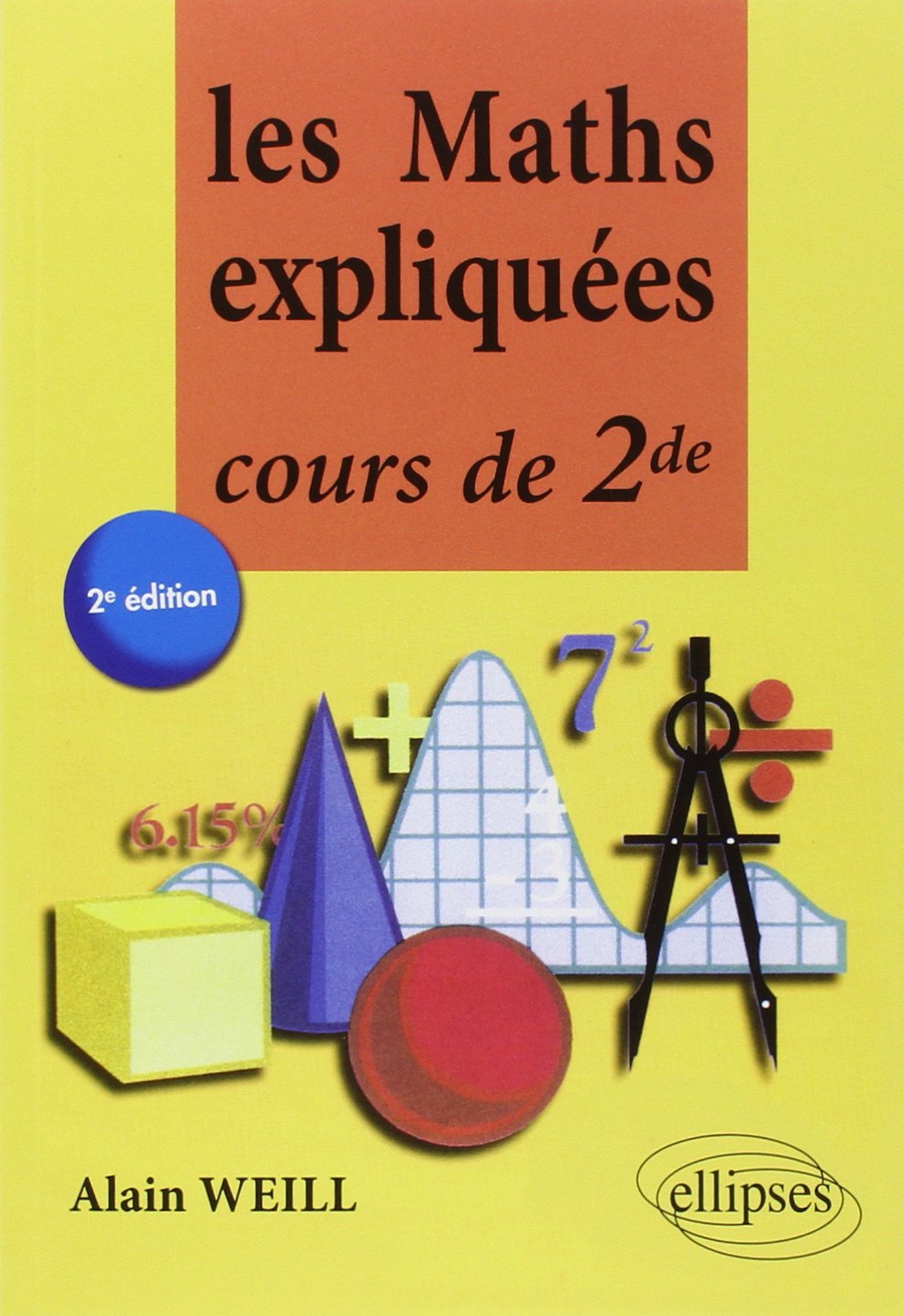 Les Maths expliquées: Cours de seconde book