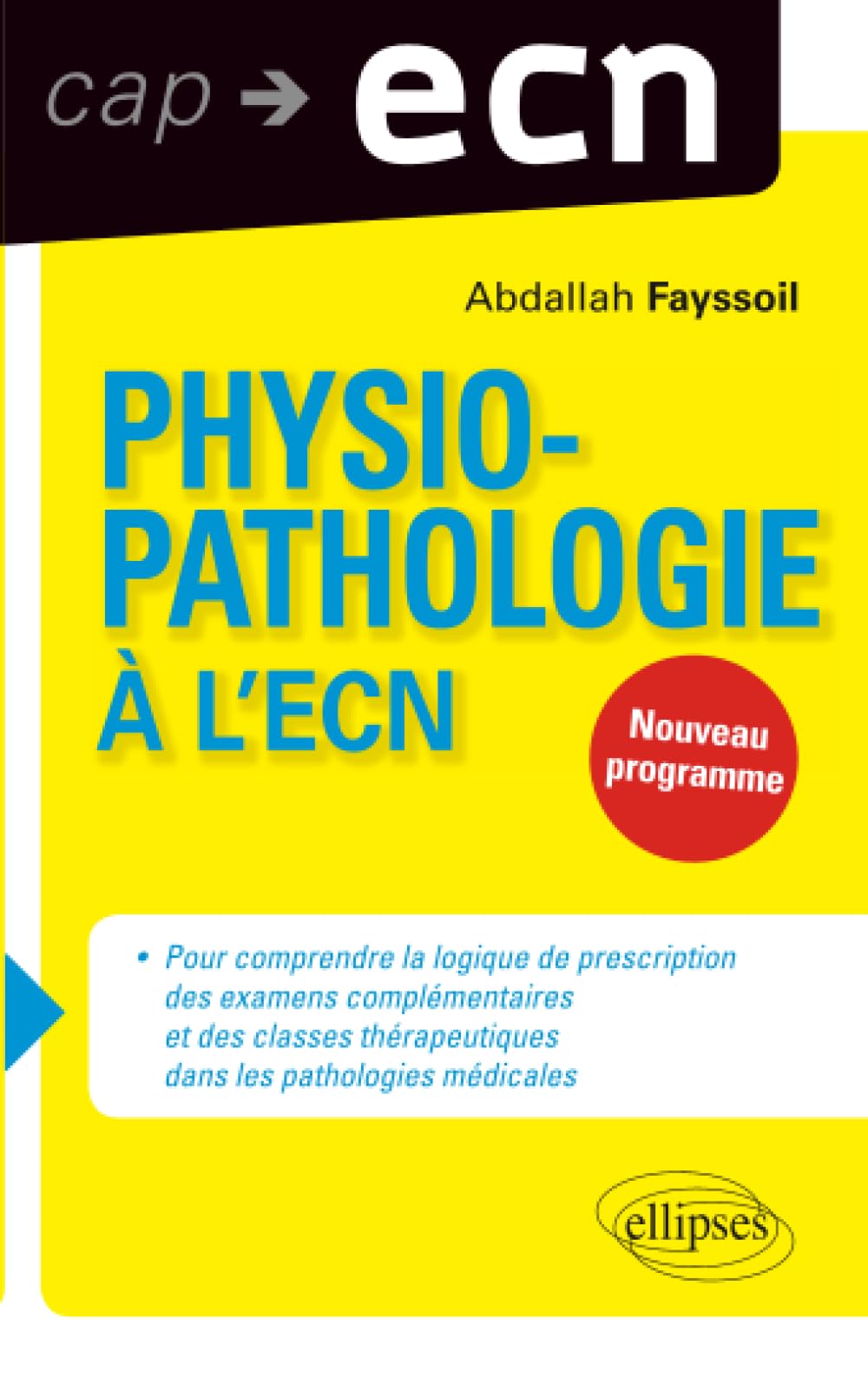 Physiopathologie à l’ECN (Cap ECN) Medicine
