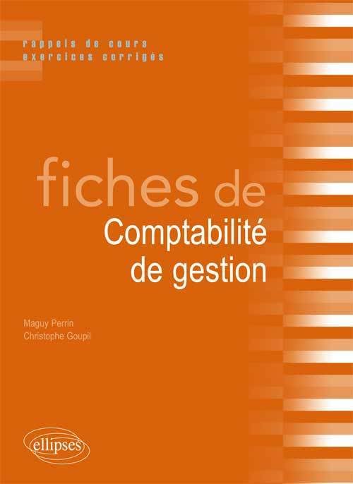 Fiches de Comptabilité de gestion. Rappels de cours et exercices corrigés Books