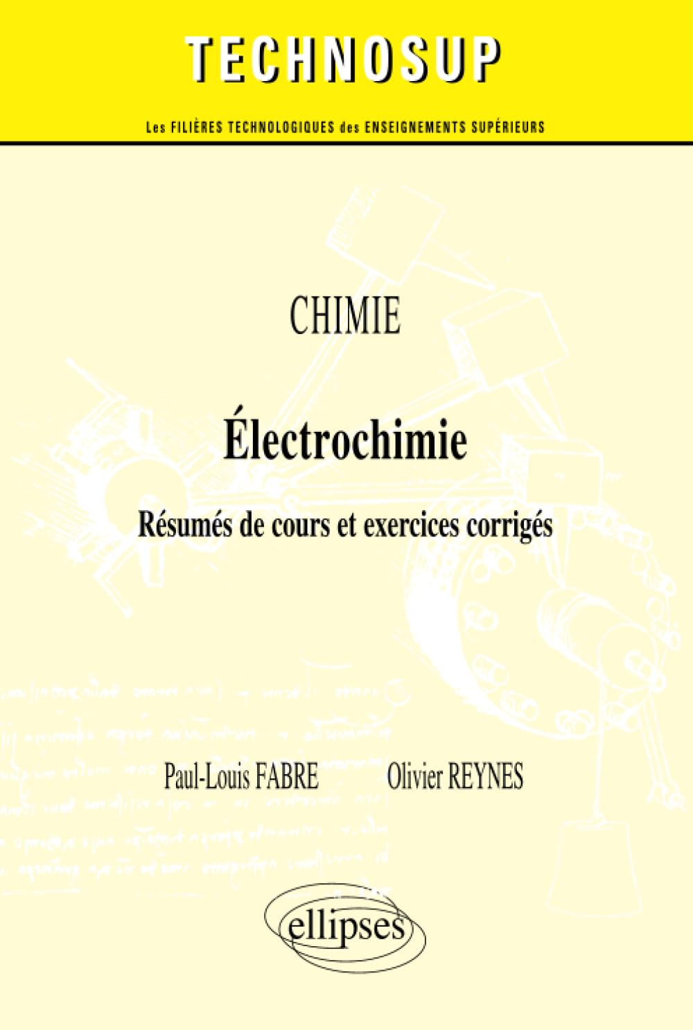 CHIMIE - Électrochimie - Résumés de cours et exercices corrigés (Niveau A) book