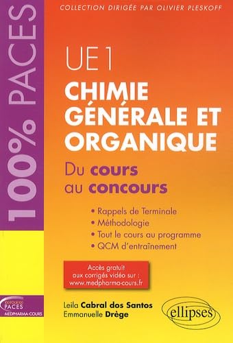 UE1 - Chimie générale et organique. Du cours au concours (100% PACES) Business & Technology