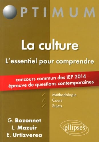 La culture, l'essemtiel pour comprendre: Méthodologie, cours et sujets book