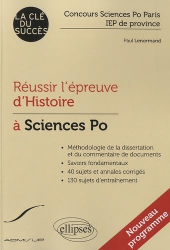 Réussir l’épreuve d’Histoire à Sciences Po (La clé du succès) Politics & History