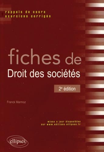 Fiches de Droit des sociétés. 2e édition Law
