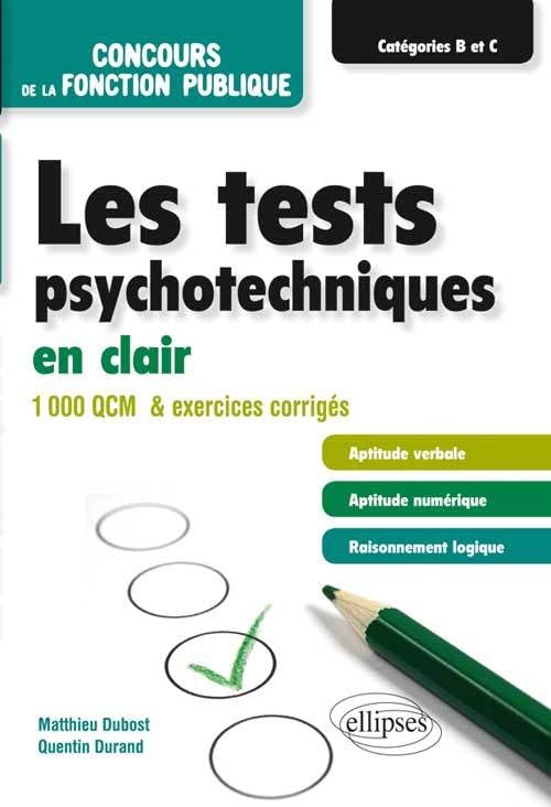Les tests psychotechniques en clair: 1000 QCM et exercices corrigés book