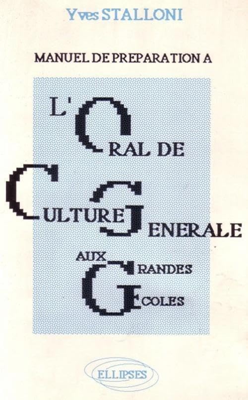 Oral de Culture générale aux grandes écoles book