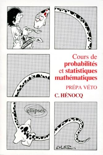 Cours De Probabilites Et Statistiques Mathematiques. Classes Preparatoires Aux Ecoles Veterinaires book